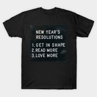 New Year's Resolutions T-Shirt